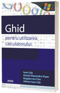 Ghid pentru utilizarea calculatorului