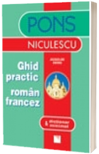 Ghid practic roman francez & dictionar minimal
