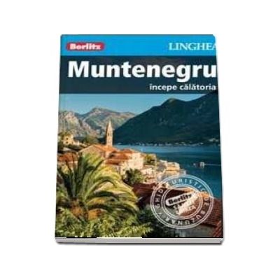 Ghid turistic Berlitz - Muntenegru (Incepe calatoria)
