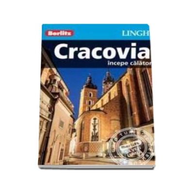 Ghid turistic Berlitz - Orasul Cracovia (Incepe calatoria)