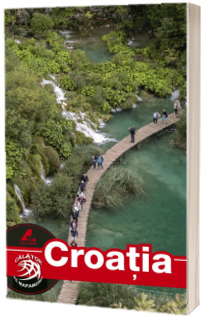 Ghid turistic CROATIA complet. Text in limba Romana