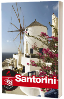 Ghid turistic SANTORINI complet. Text in limba Romana