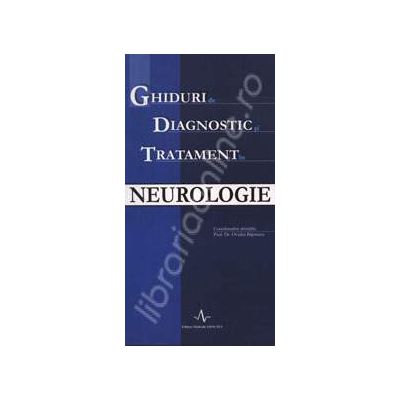 Ghiduri de diagnostic si tratament in neurologie
