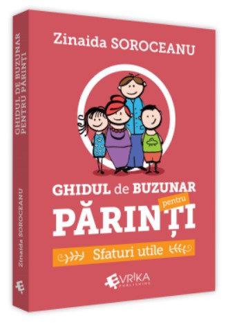 Ghidul de buzunar pentru parinti: sfaturi utile