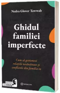 Ghidul familiei imperfecte