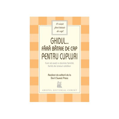 GHIDUL... FARA BATAIE DE CAP PENTRU CUPLURI