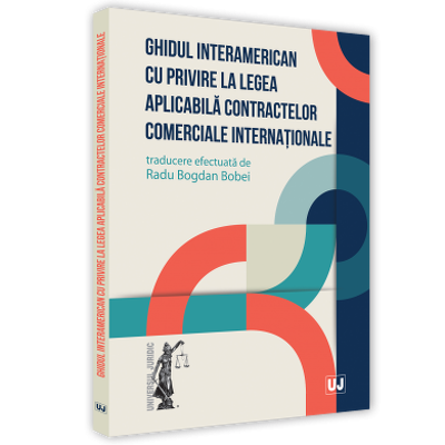 Ghidul interamerican cu privire la legea aplicabila contractelor comerciale internationale