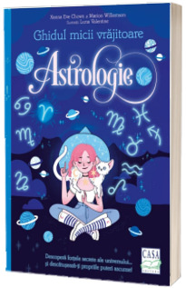 Ghidul micii vrajitoare. Astrologie