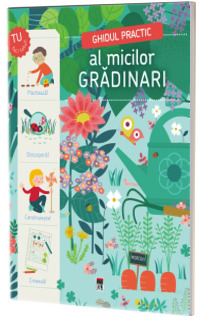 Ghidul practic al micilor gradinari