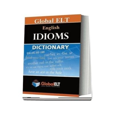 Global ELT - English Idioms Dictionary