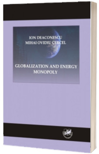 Globalization And Energy Monopoly