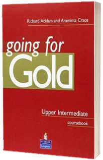 Going for Gold Upp-Intermediate. Manual Clasa a IX-a L1, X-a L2