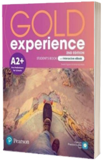 Gold Experience 2nd Edition, A2+ Pre-Preliminary for Schools, Students Book and Interactive eBook