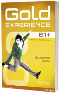 Gold Experience B1 plus. Students Book with DVD-ROM Pack