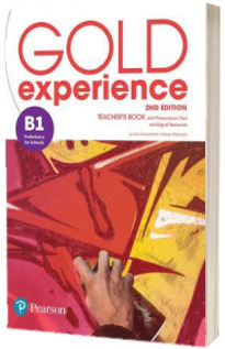 Gold Experience B1. Teachers Book with Online Practice and Online Resources Pack, 2nd Edition