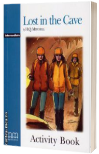 Graded Readers - Lost in the Cave - Intermediate - Activity Book