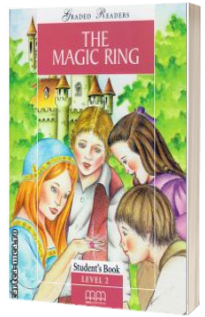 Graded Readers - The Magic Ring: Student's book - level 2 reader