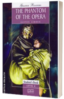 Graded Readers - The Phantom of the Opera: Student's book - level 4 reader