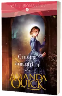 Gradina amagirilor Gradina amagirilor
