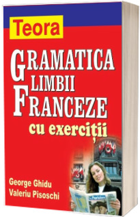 Gramatica limbii Franceze cu exercitii