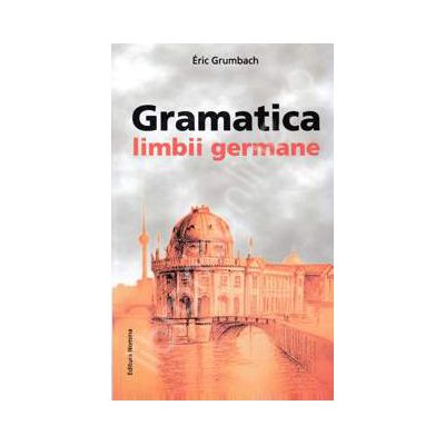 Gramatica limbii germane. Editie buzunar