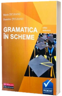 Gramatica Limbii Romane in scheme (editie definitiva)