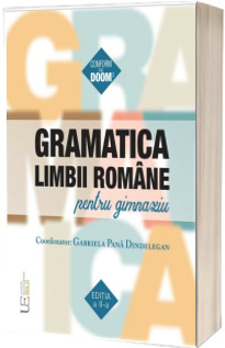 Gramatica limbii romane pentru gimnaziu (editia a II-a)