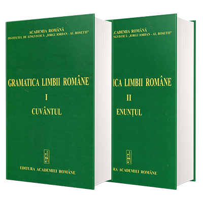 Gramatica limbii romane - vol I, Cuvantul vol II, Enuntul