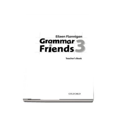 Grammar Friends 3. Teachers Book
