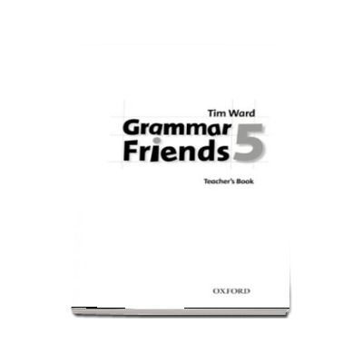 Grammar Friends 5. Teachers Book