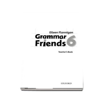 Grammar Friends 6. Teachers Book