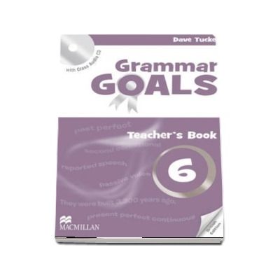 Grammar Goals Level 6 Teachers Book Pack