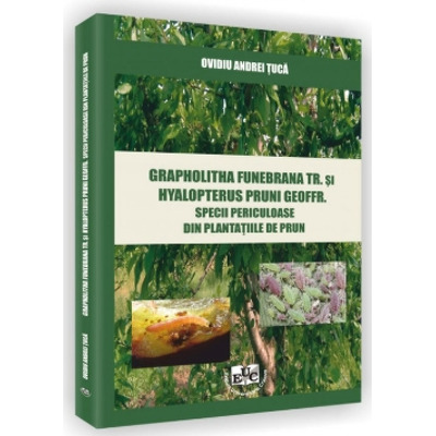 Grapholitha Funebrana Tr. si Hyalopterus Pruni Geoffr