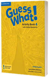 Guess What! Level 4 Activity Book with Online Resources British English