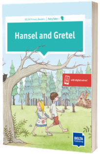 Hansel and Gretel. Primary Reader and Delta Augmented