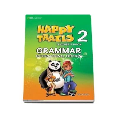 Happy Trails 2. Grammar International Edition Teachers