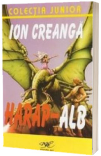 Harap-Alb. Povesti, amintiri