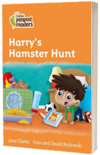 Harry s Hamster Hunt. Collins Peapod Readers. Level 4