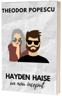 Hayden Haise. Un nou inceput