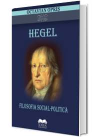 Hegel. Filosofia social-politica