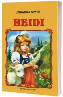 Heidi, fetita muntilor (Editie, noua)
