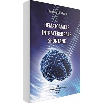 Hematoamele intracerebrale spontane