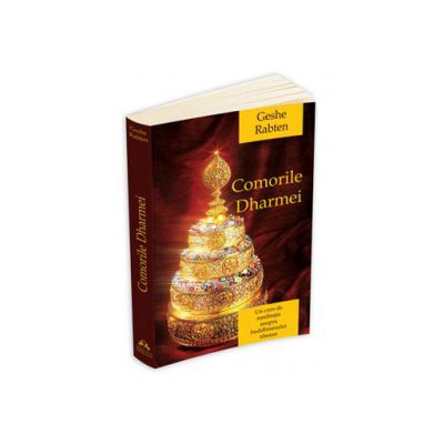 Comorile Dharmei. Un curs de meditatie asupra buddhismului tibetan