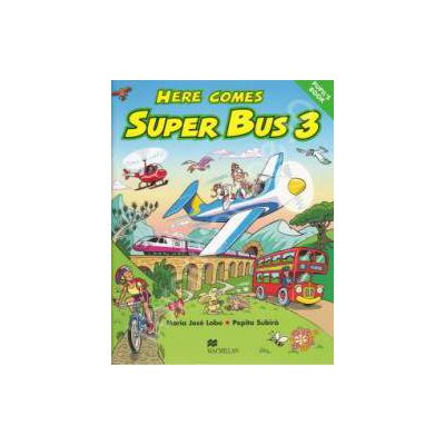 Here Comes Super Bus level 3. Pupils Book