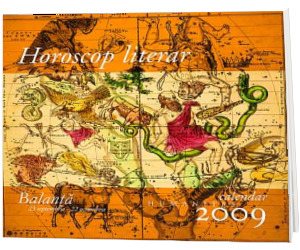 Horoscop literar. Calendar Humanitas 2009. Balanta (23 septembrie-22 octombrie) - Ioana Parvulescu