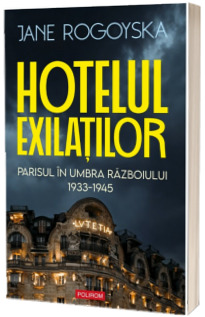 Hotelul exilatilor Hotelul exilatilor