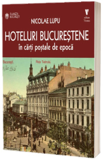Hoteluri bucurestene