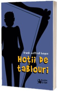 Hotii de tablouri Hotii de tablouri