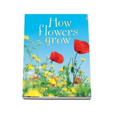 How flowers grow