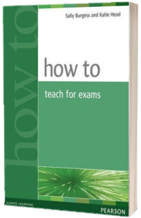 How to teach exams - Sally Burgess